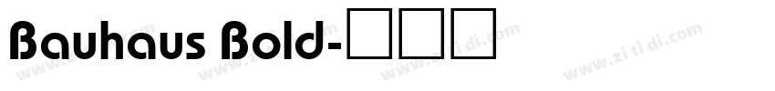 Bauhaus Bold字体转换